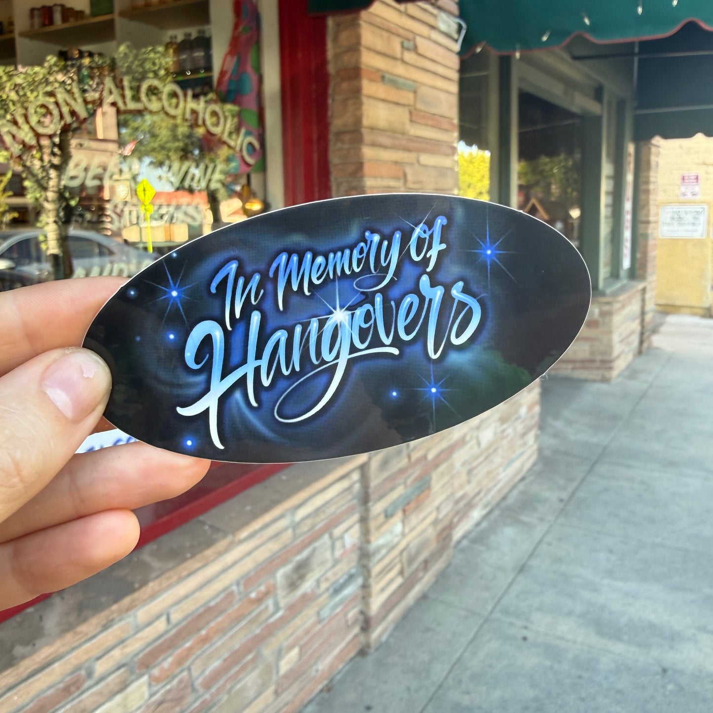In Memory of Hangovers Sticker